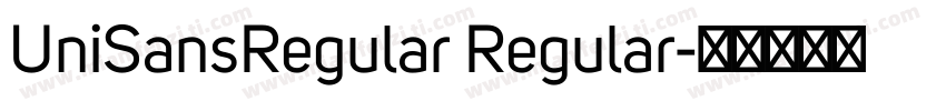 UniSansRegular Regular字体转换